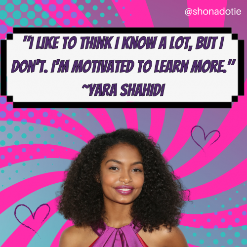 yara shahidi quote