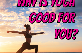 why is yoga good for you